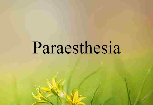 paraesthesia