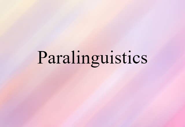 paralinguistics