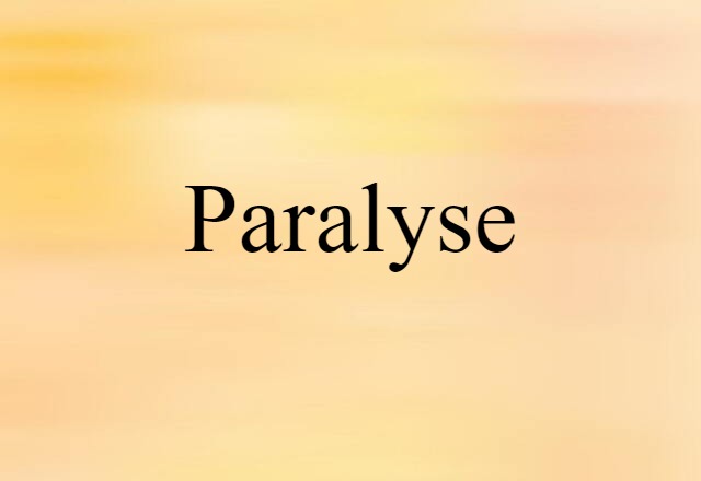 paralyse