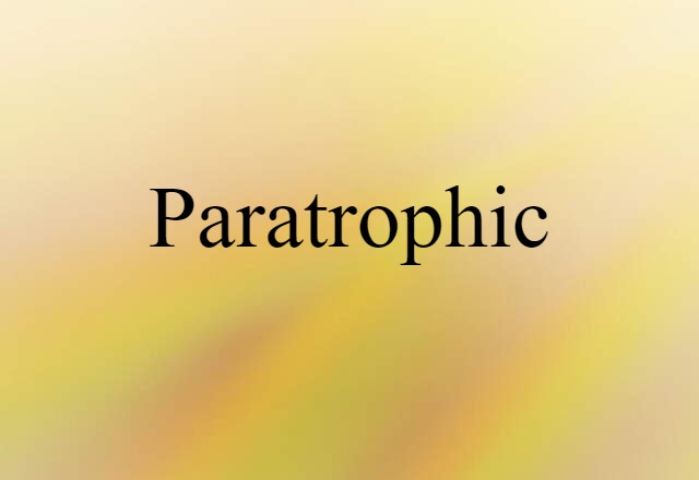 paratrophic