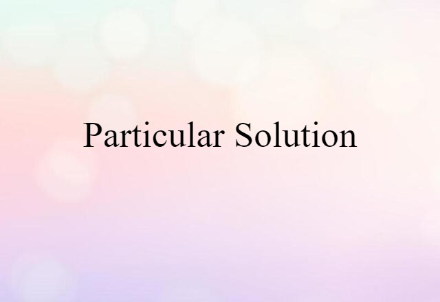 particular solution