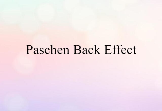 Paschen Back effect