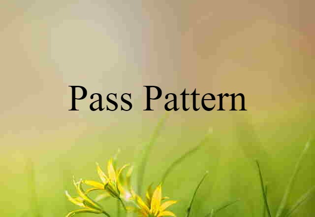 pass pattern