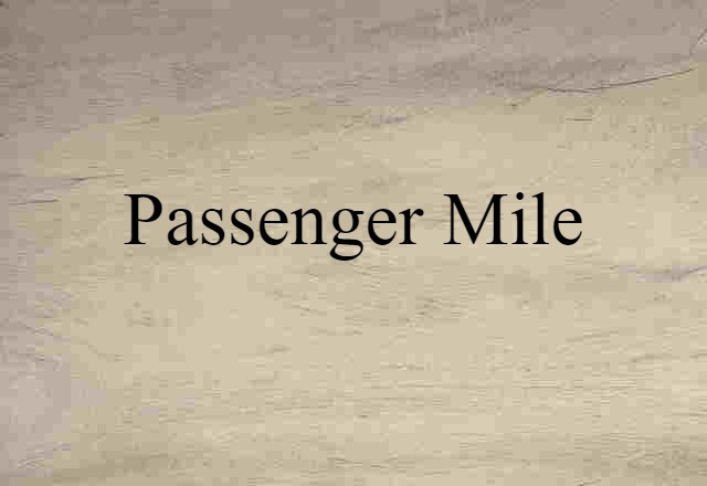 passenger mile