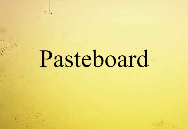 pasteboard