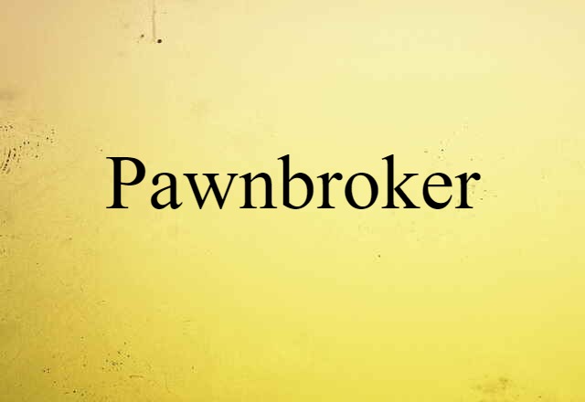 pawnbroker