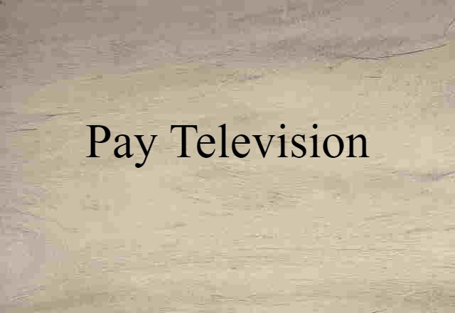 pay television