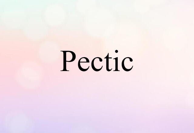 pectic