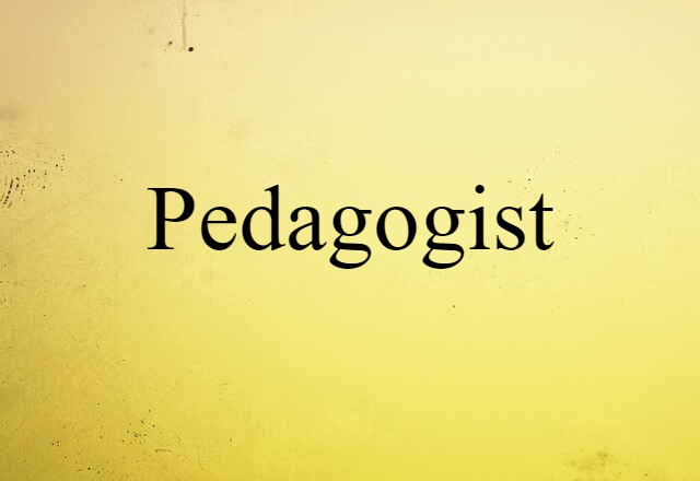 pedagogist