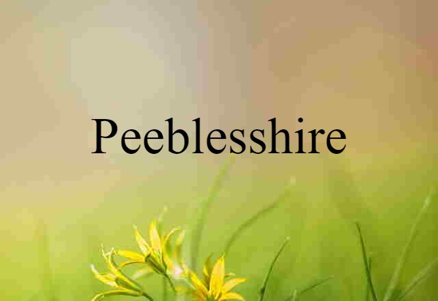 Peeblesshire