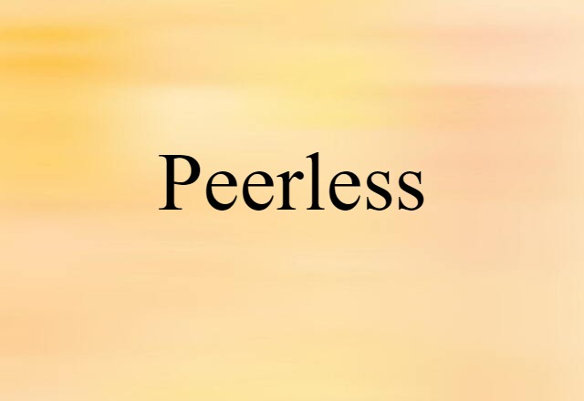 peerless