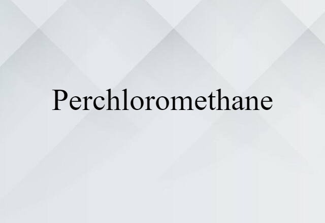 perchloromethane