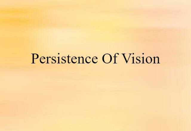 persistence of vision