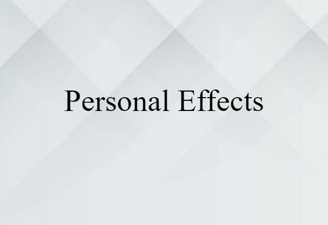 personal effects