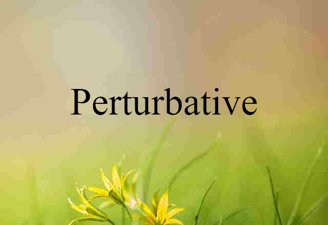 perturbative