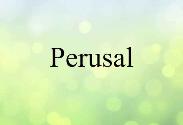 perusal