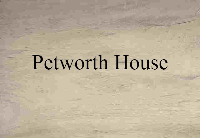 Petworth House