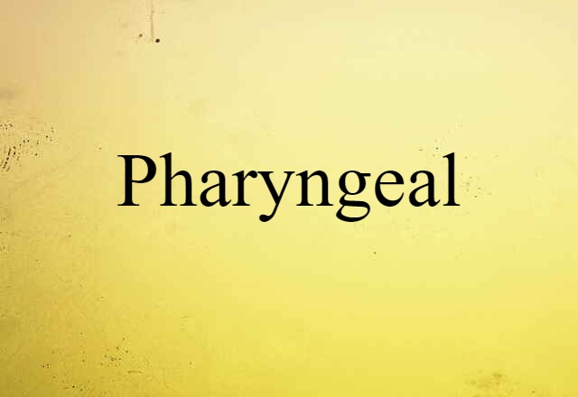 pharyngeal