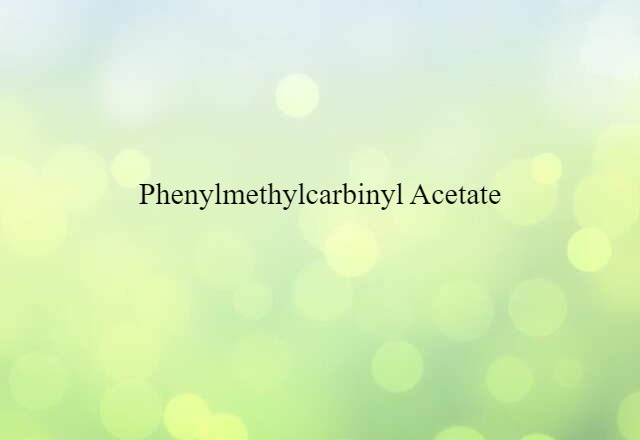 phenylmethylcarbinyl acetate