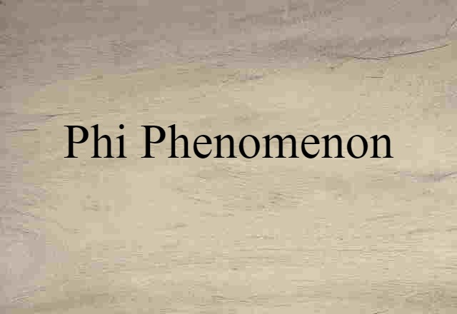 phi-phenomenon