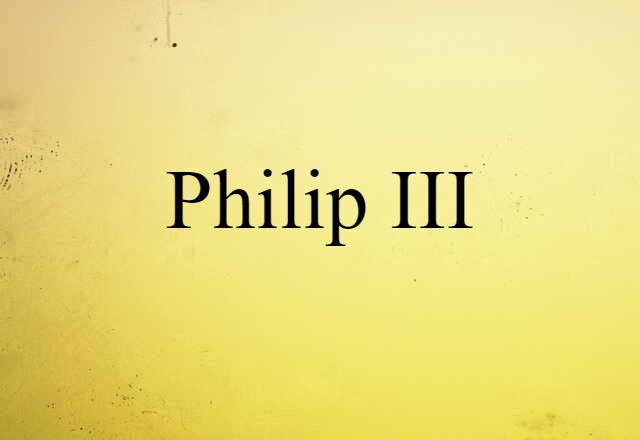 Philip III