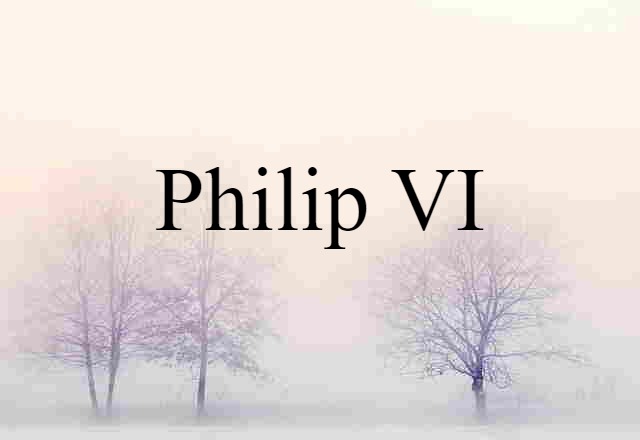 Philip VI