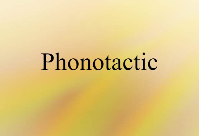 phonotactic