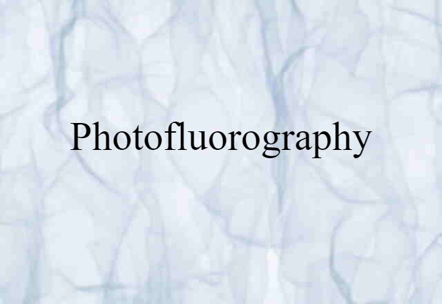 photofluorography