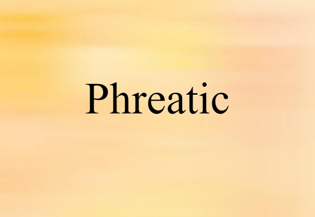 phreatic