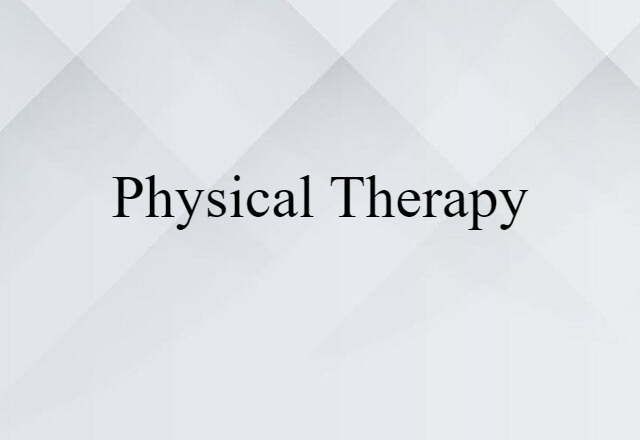 physical therapy