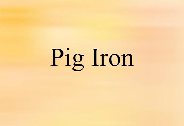 pig iron