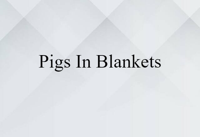 pigs in blankets