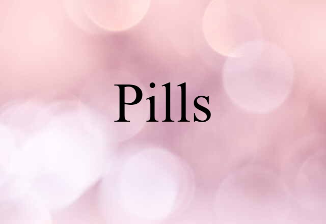 pills