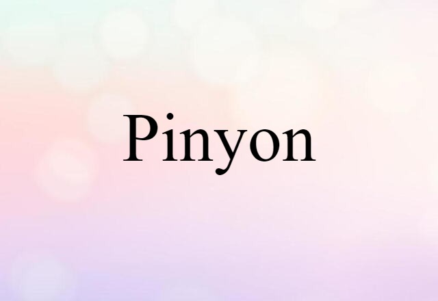 pinyon