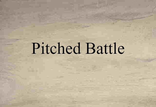 pitched battle