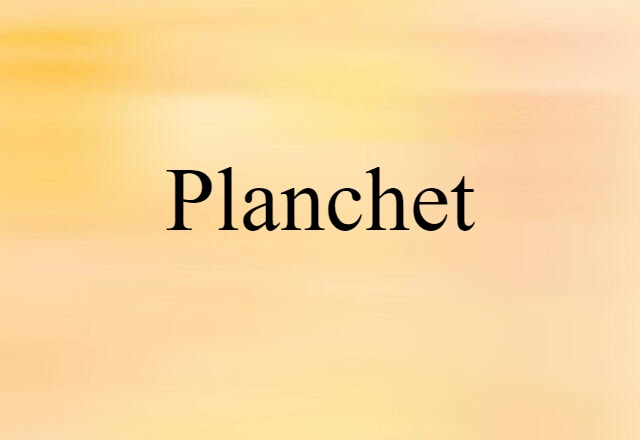 planchet