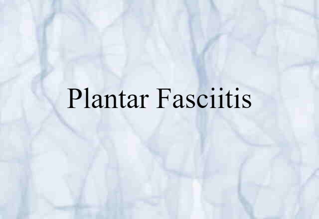 plantar fasciitis