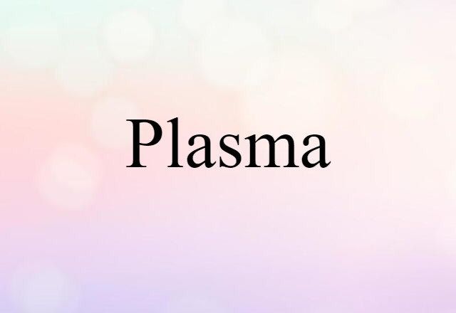 plasma