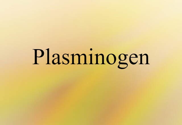 plasminogen