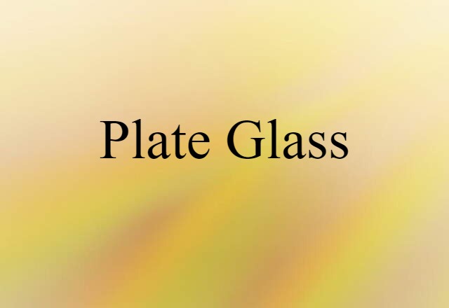 plate glass