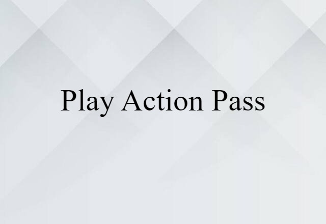 play action pass