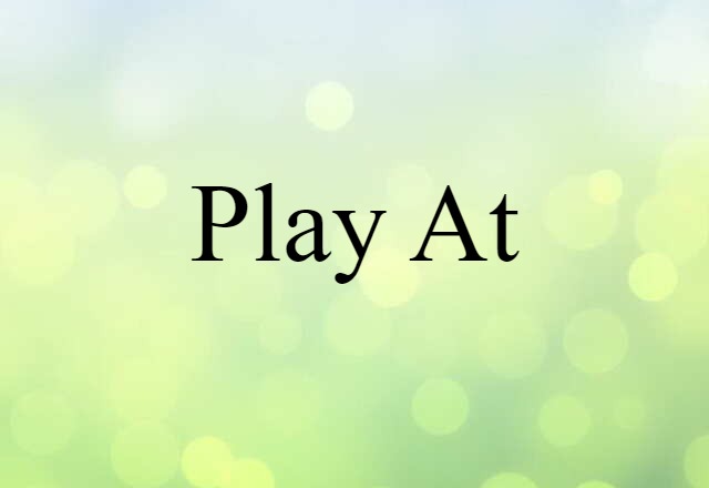 play at