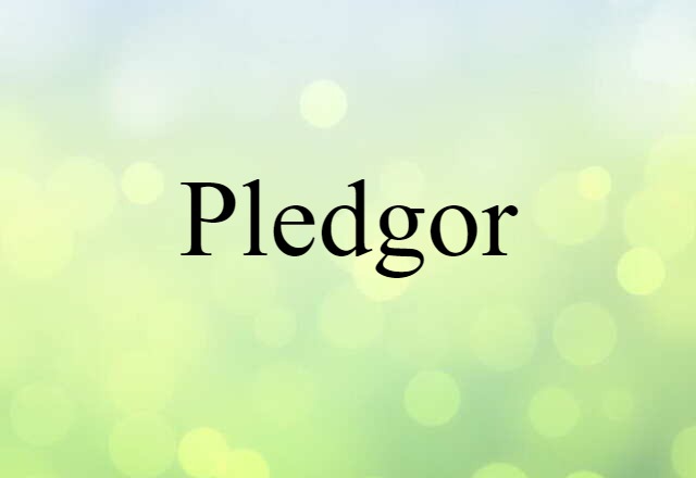 pledgor