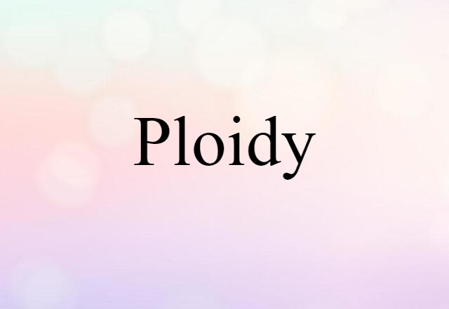 ploidy