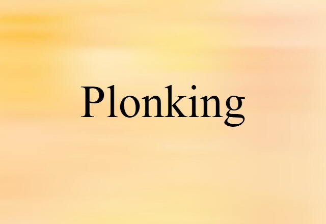 plonking