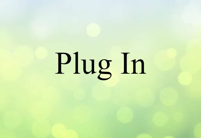 plug in