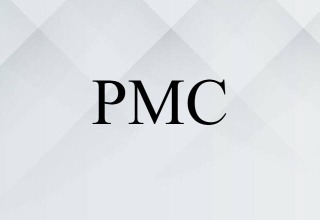 PMC (noun) Definition, Meaning & Examples