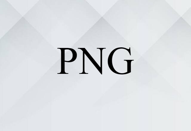 PNG (noun) Definition, Meaning & Examples