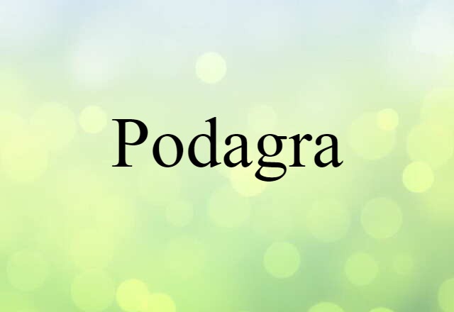 podagra