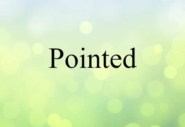 pointed